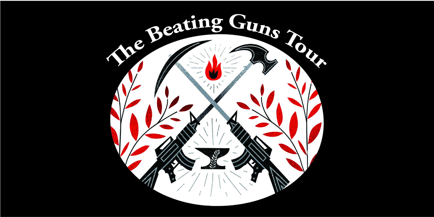 logo graphic for The Beating Guns Tour with two machine guns crossed with hammer and hoe tool heads at the ends of the barrels